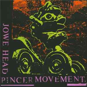 Jowe Head - Pincer Movement FLAC