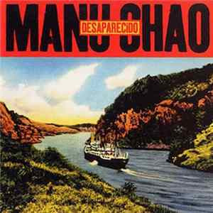 Manu Chao - Desaparecido FLAC