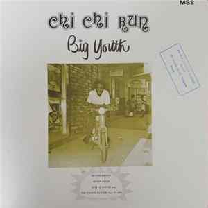 Big Youth - Chi Chi Run FLAC
