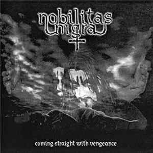 Nobilitas Nigra - Coming Straight With A Vengeance FLAC
