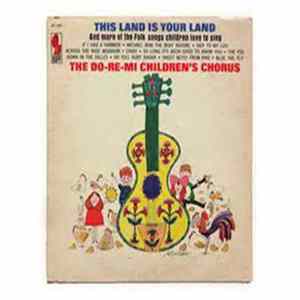 The Do-Re-Mi Children's Chorus - This Land Is Your Land FLAC