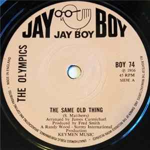 The Olympics - The Same Old Thing/I'll Do A Little Bit More FLAC