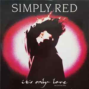 Simply Red - It's Only Love (Valentine Mix) FLAC