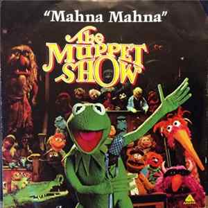 The Muppets - Mahna Mahna FLAC