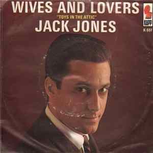 Jack Jones - Wives And Lovers FLAC