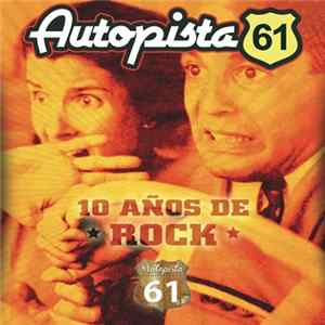 Autopista 61 - * Autopista 61 ~ Single [ft. Charlie McCoy & J.M. Baule] FLAC