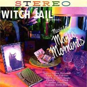 Witch Jail - Music For Magic Moments FLAC