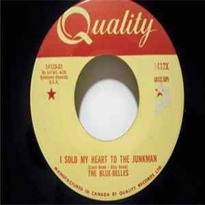 The Blue-Belles - I Sold My Heart To The Junkman FLAC
