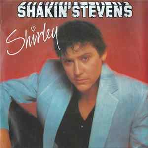 Shakin' Stevens - Shirley FLAC