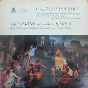 Georg Friedrich Haendel - Lily Laskine, Jean-Pierre Rampal, Huguette Fernandez, Orchestre De Chambre Jean-François Paillard - Concertos : Pour Harpe Op.4 N°6 - Pour Flûte Op.4 N°5 - Concertos Grossos : Op.3 N°3 - Op.3 N°2 & “Pour Le Festin D'Alexandre” FLAC