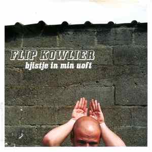 Flip Kowlier - Bjistje In Min Uoft FLAC