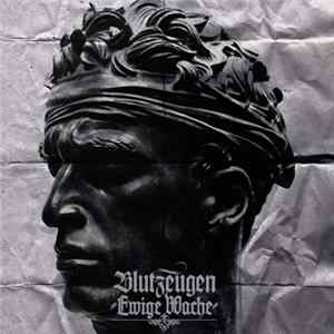 Blutzeugen - Ewige Wache FLAC