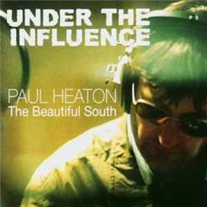 Paul Heaton - Under The Influence FLAC
