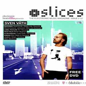 Various - Slices - The Electronic Music Magazine. Issue 2-07 FLAC