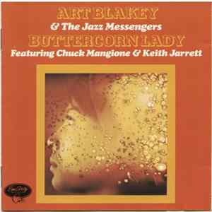Art Blakey & The Jazz Messengers Featuring Chuck Mangione & Keith Jarrett - Buttercorn Lady FLAC