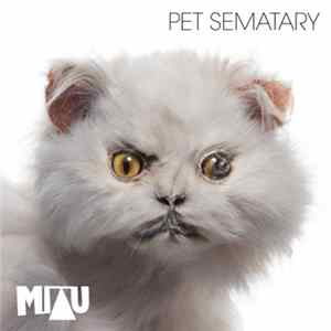 MIAU - Pet Sematary FLAC