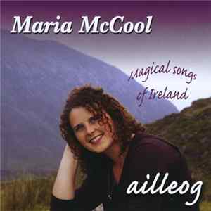 Maria McCool - Ailleog: Magical Songs of Ireland FLAC