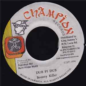 Bounty Killer - Dub Fi Dub FLAC