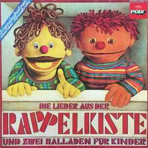 Rappelkiste - Die Lieder Aus Der Rappelkiste Und Zwei Balladen Für Kinder FLAC