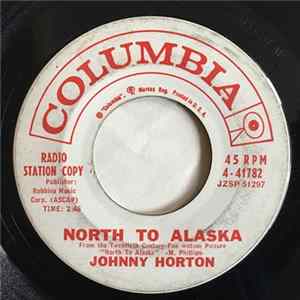 Johnny Horton - North To Alaska / The Mansion You Stole FLAC