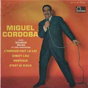 Miguel Cordoba Avec Norman Maine Et Son Orchestre - L'Amour Fait La Loi FLAC