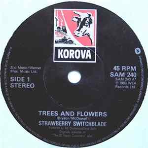Strawberry Switchblade - Trees And Flowers FLAC