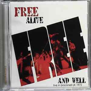 Free - Alive And Well - Live In Bracknell UK 1972 FLAC