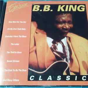 B.B. King - Classics FLAC
