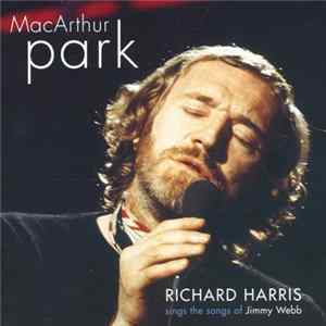 Richard Harris - MacArthur Park - Richard Harris Sings The Songs Of Jimmy Webb FLAC