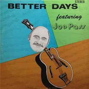 Joe Pass - Better Days FLAC