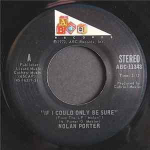 Nolan Porter - If I Could Only Be Sure FLAC