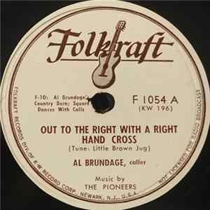 Al Brundage, The Pioneers - Out To The Right With A Right Hand Cross / Shoot The Lady Through To Me FLAC