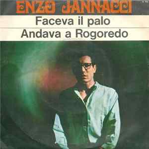 Enzo Jannacci - Faceva Il Palo / Andava A Rogoredo FLAC
