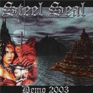 Steel Seal - Demo 2003 FLAC