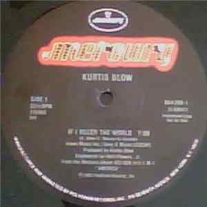 Kurtis Blow - If I Ruled The World FLAC