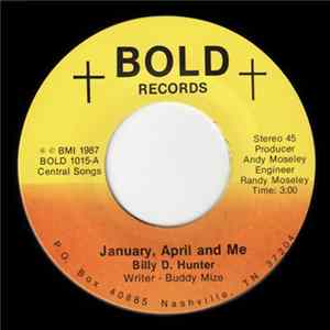 Billy D. Hunter - January, April And Me FLAC