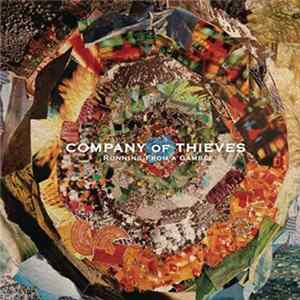 Company Of Thieves - Running From A Gamble FLAC