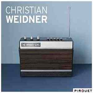 Christian Weidner - The Inward Song FLAC