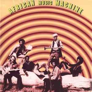 African Music Machine - Black Water Gold FLAC