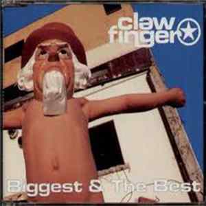 Clawfinger - Biggest & The Best FLAC