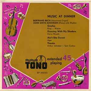 Bertrand Bech, John Smith Andersen - Musik Ved Spisetid FLAC