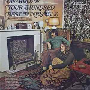 Various - The World Of Your Hundred Best Tunes Vol. 10 FLAC