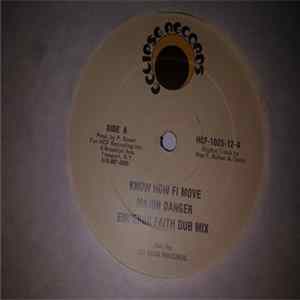 Major Danger / Romeo - Know How Fi Move / Shower Me With Your Love FLAC