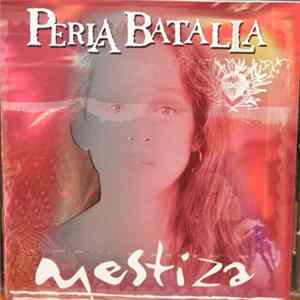 Perla Batalla - Mestiza FLAC