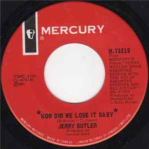 Jerry Butler - How Did We Lose It Baby FLAC
