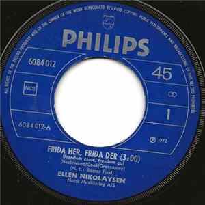 Ellen Nikolaysen - Frida Her, Frida Der / Hvem Slukket Solen FLAC