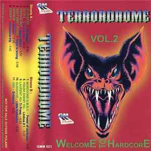 Various - Terrordrome Vol.2 - Welcome To Hardcore FLAC