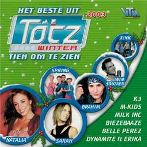 Various - Het Beste Uit Tien Om Te Zien Winter 2003 FLAC