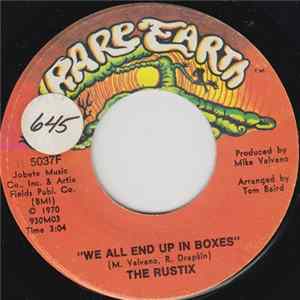 The Rustix - We All End Up In Boxes FLAC