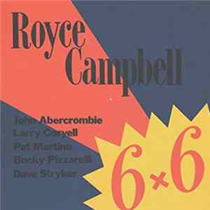 Royce Campbell - Six By Six FLAC